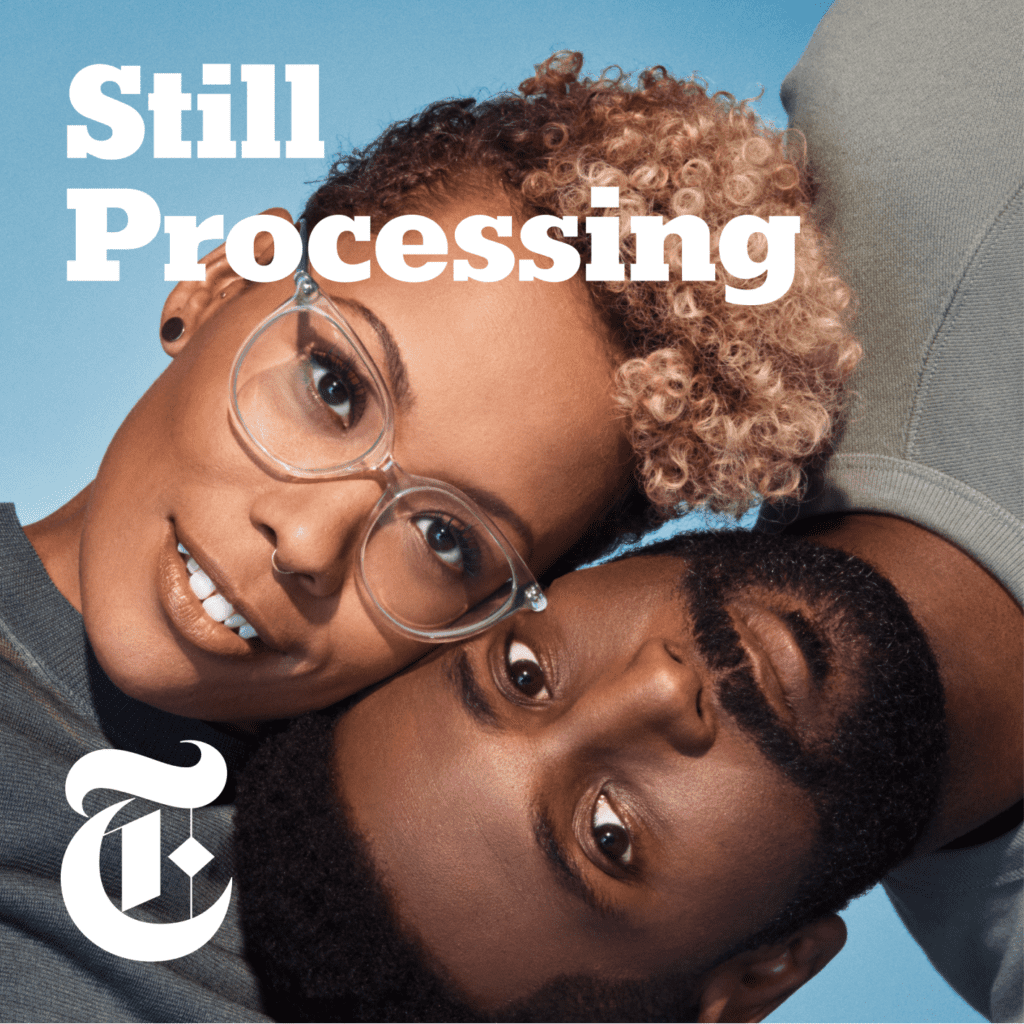 Hosts of Still Processing podcast with their heads titled
